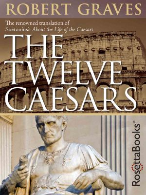 [De vita duodecim Caesarum libri 01] • The Twelve Caesars